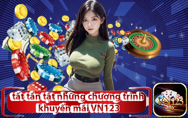 tất tần tật những chương trình khuyến mãi VN123